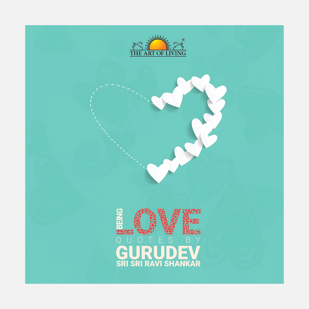 Love Quotes by Gurudev