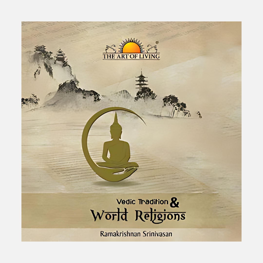 Vedic Traditions: World & Religion